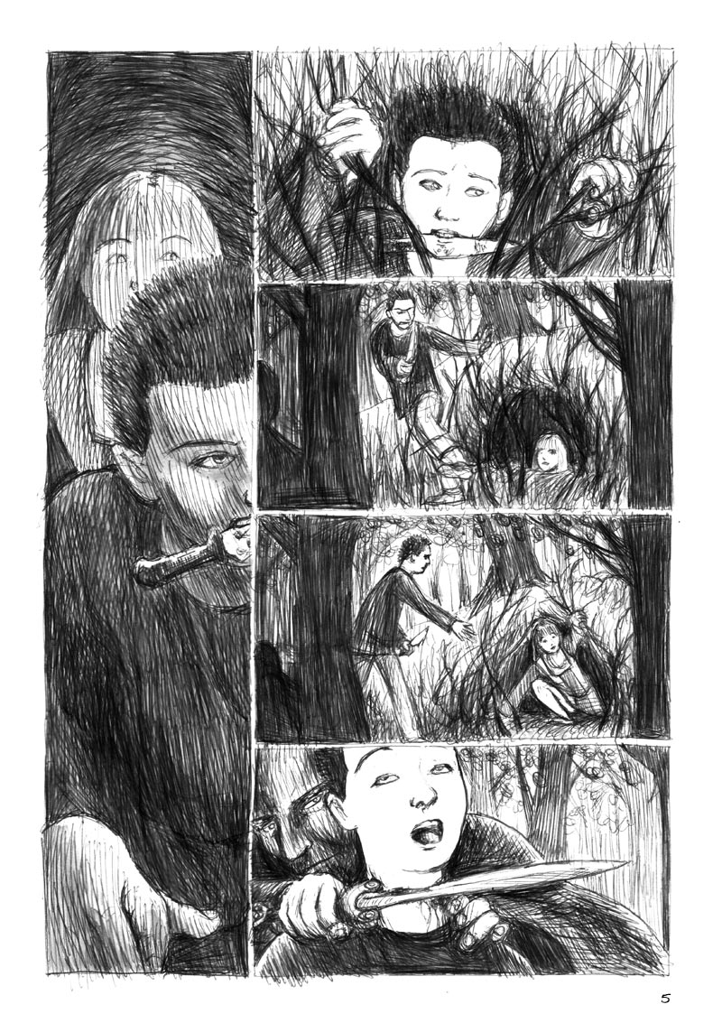 The Ulster Cycle page 5. 1. Ilann, knife held in his teeth, crawls along the tunnel, Ness behind him. 2. At the mouth of the tunnel, Ilann pushes the branches covering the opening aside. 3. Ilann climbs out. A silhouetted figure hides behind a nearby tree 4. He offers his hand to Ness, who's climbing out behind him. The silhouetted figure moves toward them. 5. The fian-chief grabs Ilann's shoulder from behind and cuts his throat with his sword.